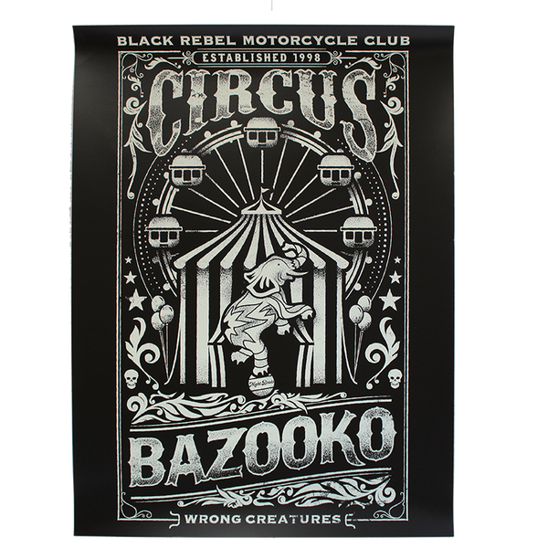 Black Rebel Motorcycle Club® GITD CIRCUS BAZOOKO POSTER